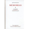 Memorias, II: "El desastre" & "El proconsulado"