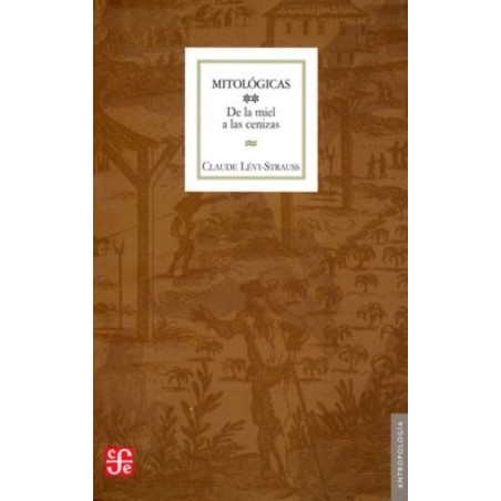 Mitológicas II: de la miel a las cenizas