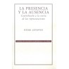 La presencia y la ausencia Contribución a la Teoría de las