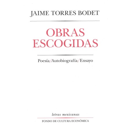 Obras escogidas: poesía, autobiografía y ensayo