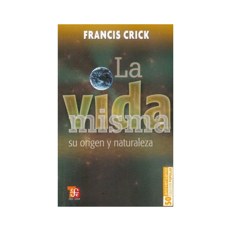 La vida misma: su origen y naturaleza