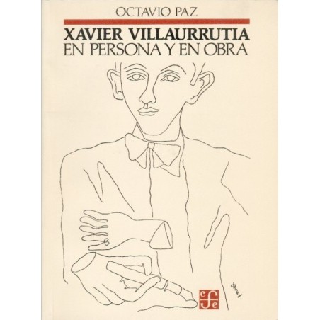 Xavier Villarrutia en persona y obra