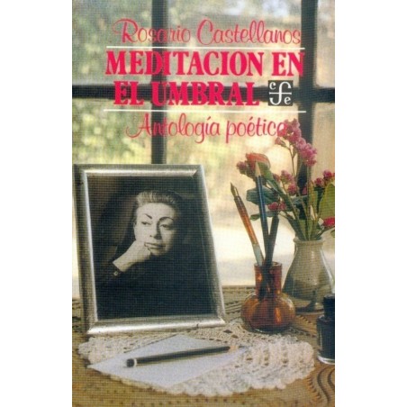 Meditación en el umbral: antología poética