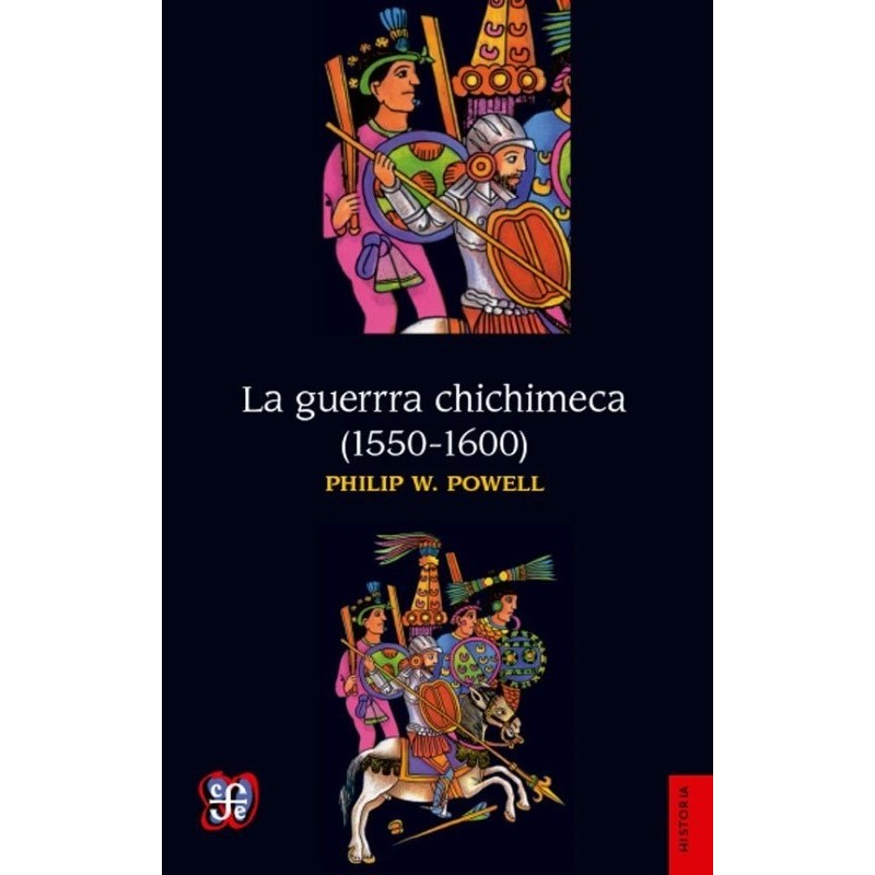 La guerra chichimeca, (1550-1600)
