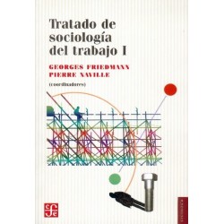 Tratado de sociología del trabajo I