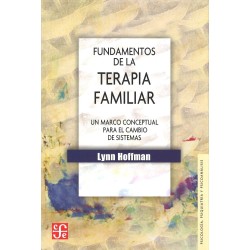 Fundamentos de la terapia familiar: Un marco conceptual para el cambio sists