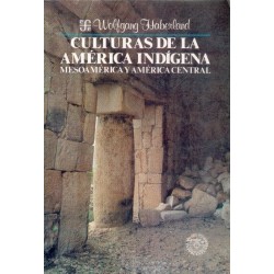 Culturas de la América indígena: Mesoamérica y América Central