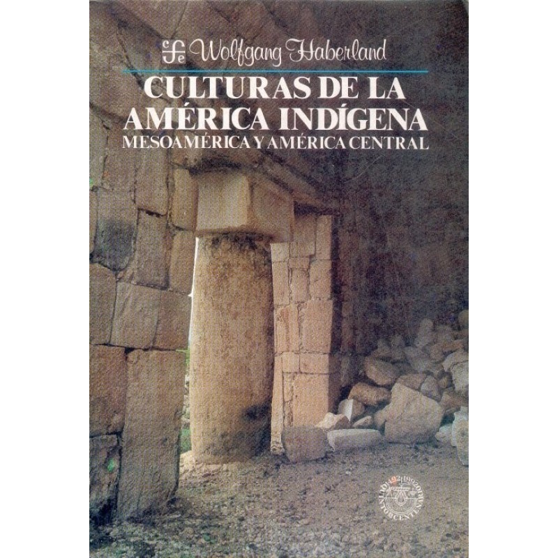 Culturas de la América indígena: Mesoamérica y América Central