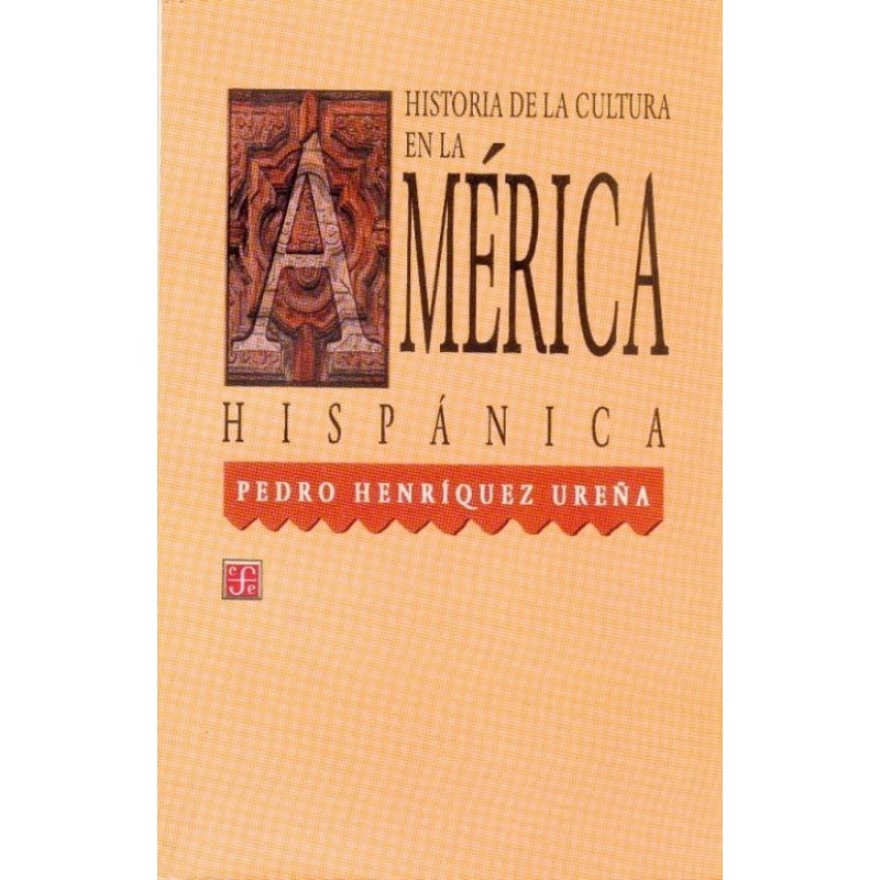 Historia de la cultura en la América hispánica