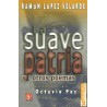 La suave patria y otros poemas.