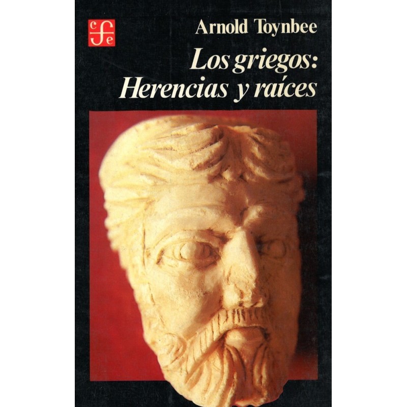 Los griegos: herencias y raíces