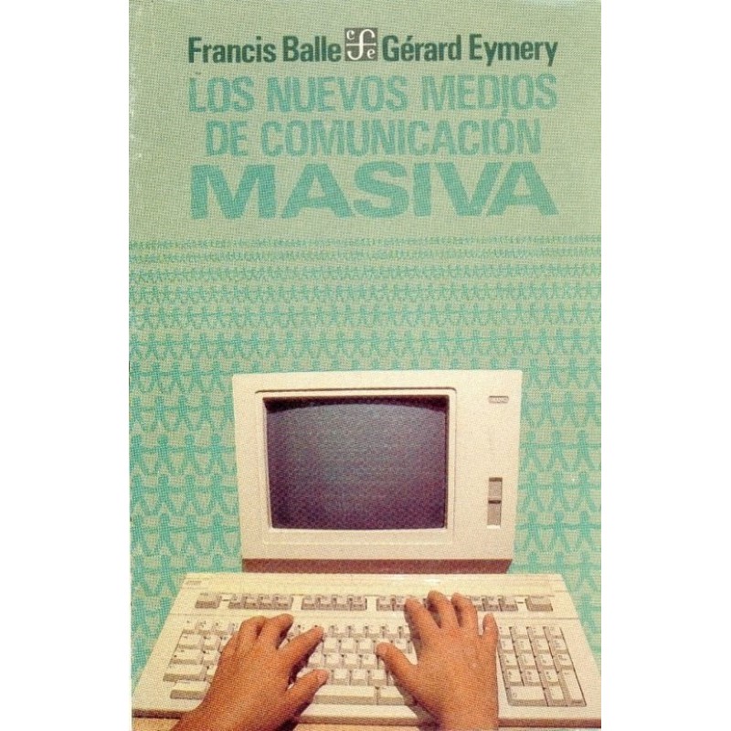 Los nuevos medios de comunicación masiva