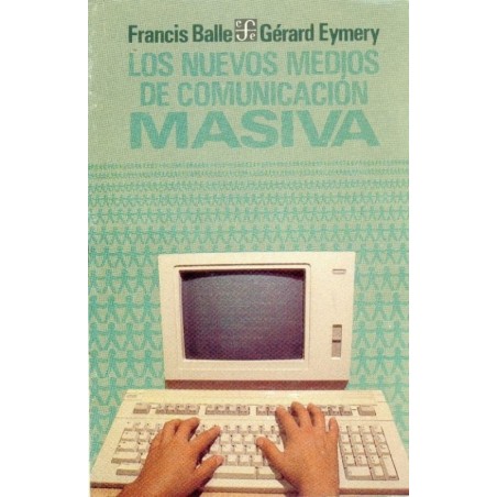 Los nuevos medios de comunicación masiva
