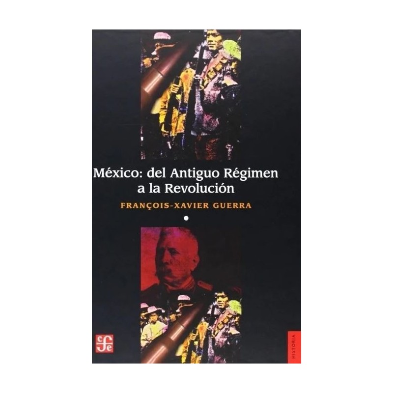México del Antiguo Régimen a la Revolución (2 vols.)