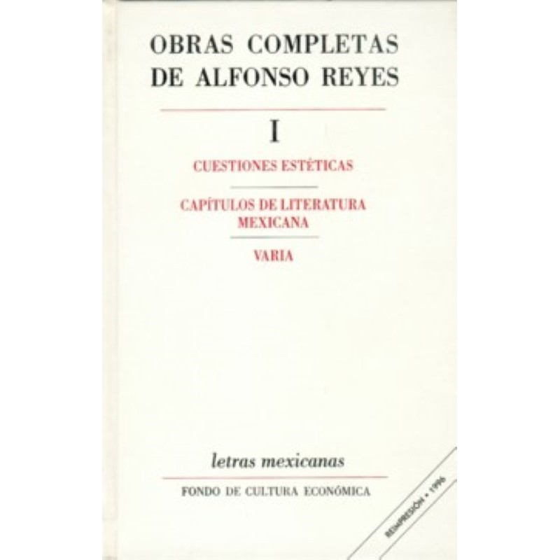 Obras completas de Alfonso Reyes I.