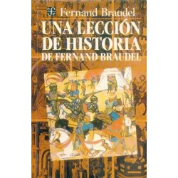 Una lección de historia de Fernand Braudel