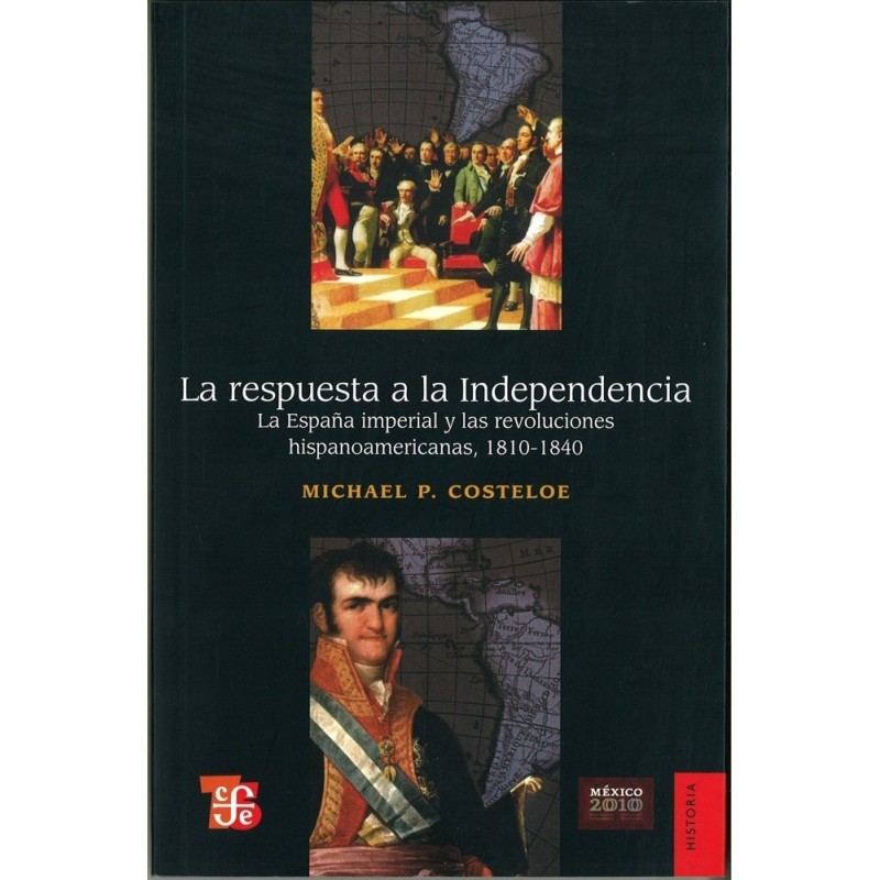 La respuesta a la Independencia: la la España Imperial y las revoluciones