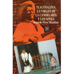 Tlacotalpan, la virgen de la Candelaria y los sones