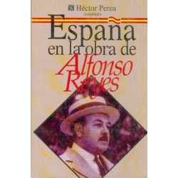 España en la obra de Alfonso Reyes.