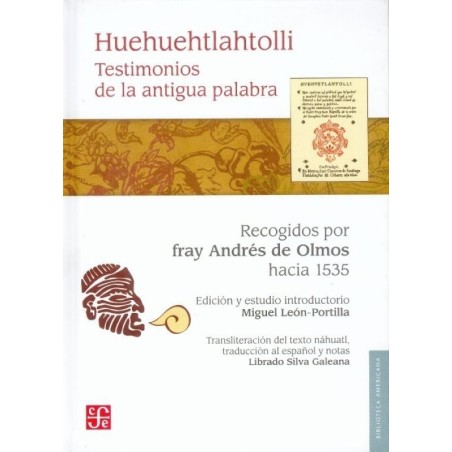 Huehuehtlahtolli: testimonios de la antigua palabra