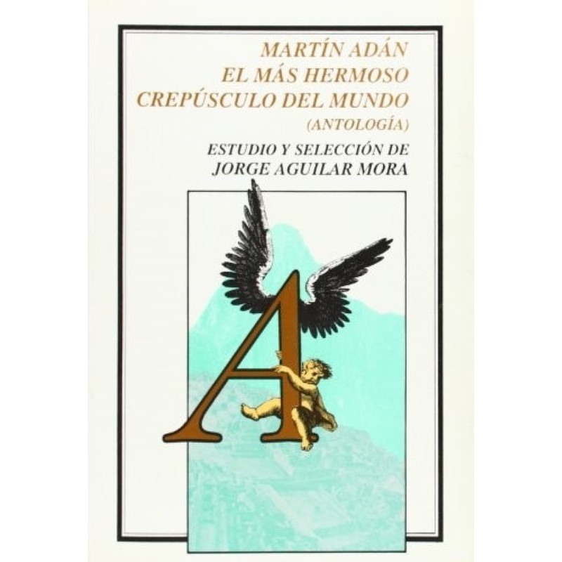 El más hermoso crepúsculo del mundo Antología.