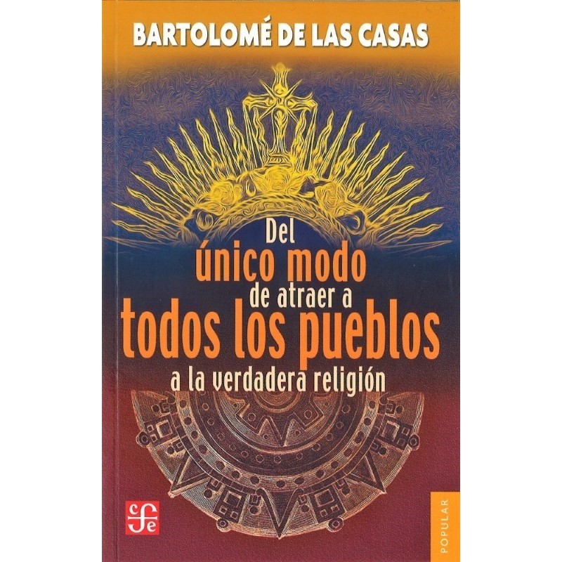 Del único modo de atraer a todos los pueblos a la verdadera religión