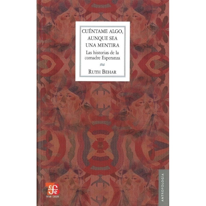 Cuéntame algo, aunque sea una mentira: las historias de la comadre Esperanza