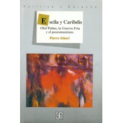 Escial y Caribdis: O. Palme, la Guerra Fría y Poscomunismo.