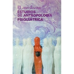 Estudios de antropología psiquiátrica