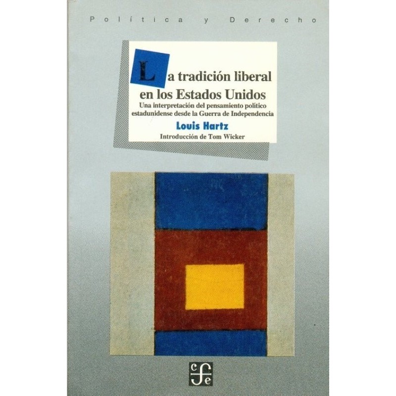 La tradición liberal de los EE.UU.