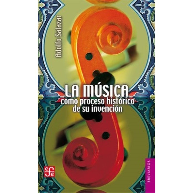 La música como proceso histórico de su invención