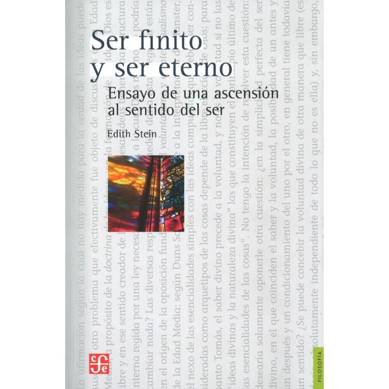 Ser finito y ser eterno. Ensayo de una ascensión al sentido del ser.