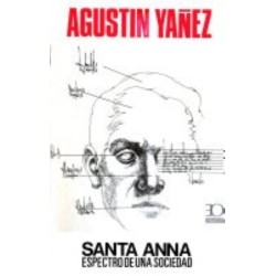 Santa Anna: espectro de una sociedad