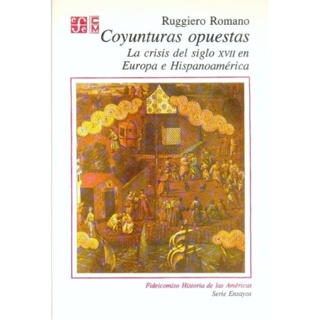Coyunturas opuestas: crisis del siglo XVII en Europa y América