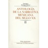 Antología de la narrativa mexicana del siglo XX. Tomo II.