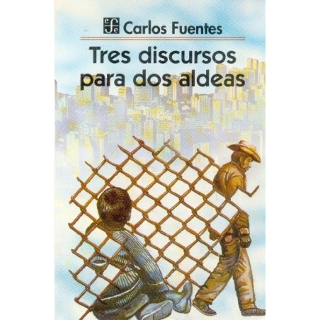 Tres discursos para dos aldeas