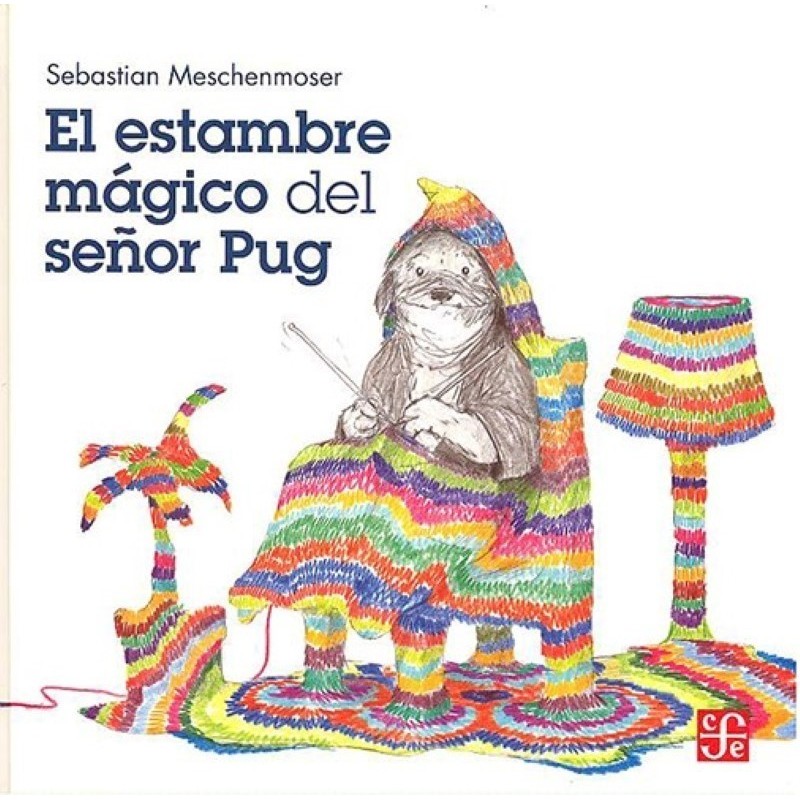 El estambre mágico del señor Pug