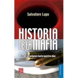 Historia de la mafia: desde sus orígenes hasta nuestros días