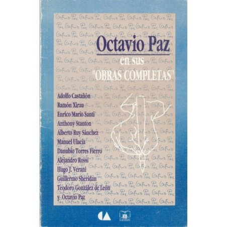 Octavio Paz en sus "Obras Completas".