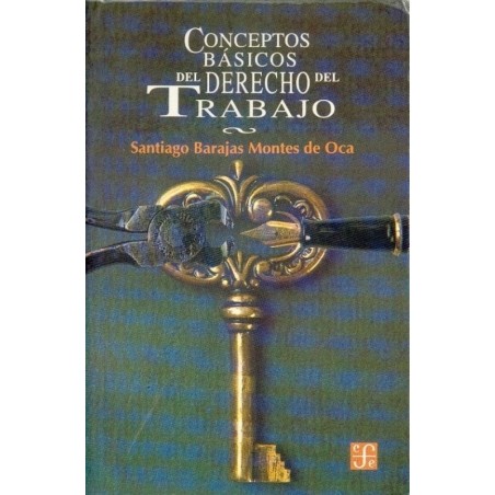 Conceptos básicos del derecho del trabajo