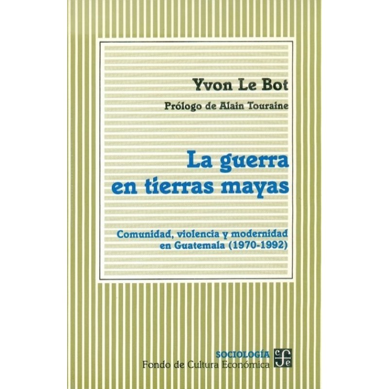 La guerra en tierras mayas