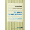 La guerra en tierras mayas