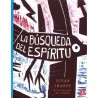 La búsqueda del espíritu. Ils. Joel Rendón