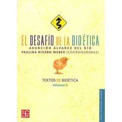 El desafío de la bioética II Textos de bioética. Vol. II.