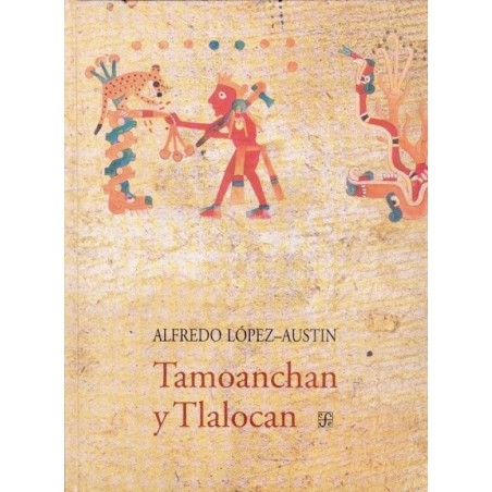 Tamoanchan y Tlalocan