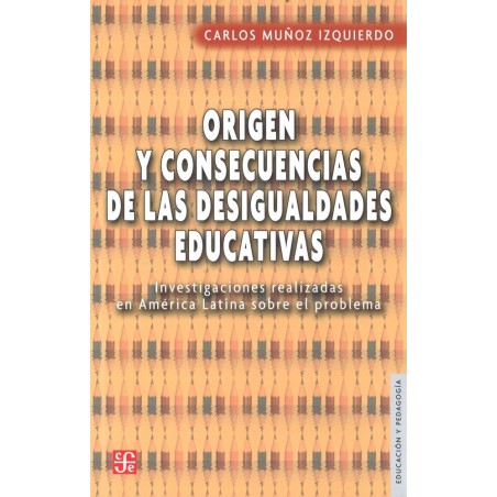Origen y consecuencias de las desigualdades educativas.