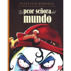 La peor señora del mundo. Ils. Rafael Barajas "el fisgón"