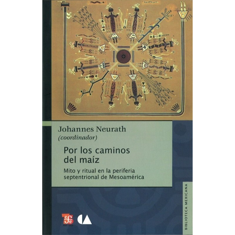 Por los caminos del maiz