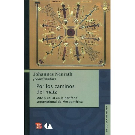 Por los caminos del maiz