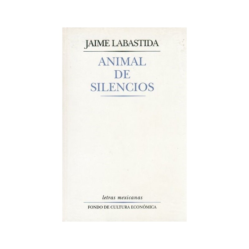 Animal de silencios.